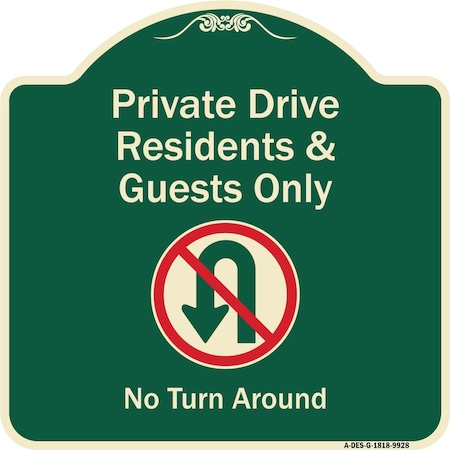 Designer Series-Private Drive Residents And Guests Only No Turn Around With Sy